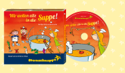 Wir wollen alle in die Suppe! - CD